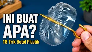 Kamu Nggak Akan Buang Botol Plastik Lagi Setelah Lihat 18 Ide Ini