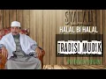 Download Lagu HALAL BI HALAL | K.H.Moch Syarif Hidayatulloh | Hikam Juz 2 Hal(92) 11-04-2025