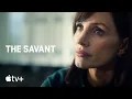Download Lagu The Savant — Official Trailer | Apple TV+