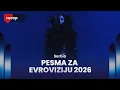 Lagu Pesma za Evroviziju 2026 (Serbia) | RECAP