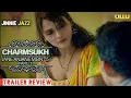 Jane Anjane Mein - 5 Part 1 Charmsukh Ullu Originals Trailer jinnie jazz