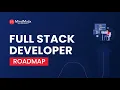 Full Stack Developer Roadmap 2025 How to Become a Full Stack Developer MindMajix