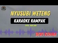 Download Lagu NYUSUBI WETENG - ( KARAOKE RAMPAK ) Dewi Kirana