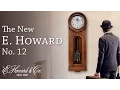New E Howard Model 12 - Parts Explanation