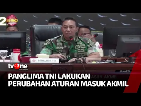 Panglima TNI Merevisi Aturan Soal Syarat Masuk Akmil