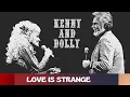 Download Lagu Kenny Rogers ft Dolly Parton - Love is Strange {Lyrics}