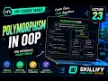 Lecture 23 Polymorphism in OOP OOP Course Skillify