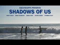 Lagu Shadows of Us - Student Short Film - Siddharth Roy