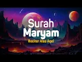 Lagu Surah Maryam - Alaa Aqel [ 019 ] I Bacaan Quran Merdu
