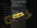 Vim tips - easily