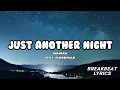 Lagu JUST ANOTHER NIGHT - MANIAN FEAT. FLOORFILLA  |  BREAKBEAT LYRICS