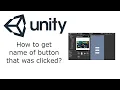 How to get name of button that was clicked in unity