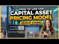 How to use the CAPM CAPITAL ASSET PRICING MODEL Quick Guide Finance 101
