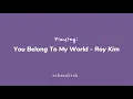 Download Lagu roy kim - you belong to my world (slowed \u0026 reverb)