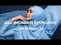 Download Lagu AKU BIDADARI SYURGAMU ( LIRIK LAGU)