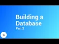 Building a Database - Part 2 Coding with Glove