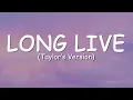 Download Lagu Taylor Swift - Long Live (Taylor's Version) (Lyric Video)