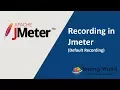 Jmeter Tutorial 2 1 - Recording in Jmeter Default Recording