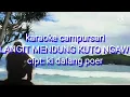 Download Lagu LANGIT MENDUNG KUTO NGAWI||karaoke kidalang poer cover psr 750s