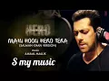 Download Lagu 'Main Hoon Hero Tera' Full karaoke  Song with LYRICS