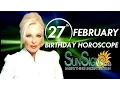 February 27th Zodiac Horoscope Birt ay Personality - Pisces
