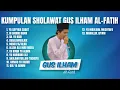 Download Lagu ALBUM SHOLAWAT | YA KHUJROTAN,YA MAULIDAL MUSTHOFA | GUS ILHAM PASURUAN