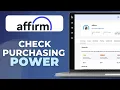 How To Check Purchasing Power On Affirm Full Guide