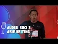 Download Lagu SUCI 3 - Audisi Stand Up Arie Kriting: Beta Bangga Jadi Orang Timur, Indonesia Timur Itu Beda