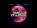 Download Lagu Call It Love - Felix Jaehn \u0026 Ray Dalton (Davantis remix)