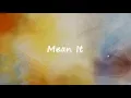 Download Lagu Lauv & LANY - Mean It 한국어,가사,해석,lyrics