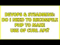 DevOps SysAdmins Do I need to recompile PHP to make use of CURL API