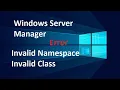 Windows Server Manager Invalid Namespace Invalid Class Error Fix