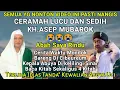 Lagu KH Asep Mubarok Buka Rahasia Abuya Uci Waktu Mondok Di Cibeureum