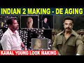 Download Lagu INDIAN 2 - Kamal Haasan Young Look Making Of De-Aging VFX | Shankar | Anirudh | Indian 2 Glimpse