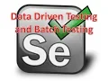 Selenium Data Driven Testing and Batch Testing