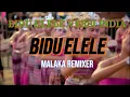 BIDU ELELE VERSI INDIA//BIDU ELELE//MALAKA REMIXER