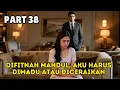 Download Lagu Part 38 Difitnah M4ndul, Aku Harus Dimadu atau Diceraikan