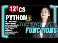Python DICTIONARY All the Functions Class 12 Computer Science