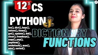 Python DICTIONARY All the Functions Class 12 Computer Science