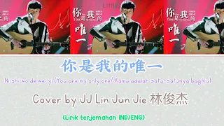 Download 你是我的唯一 | Ni shi wo de wei yi – JJ Lin Jun Jie 林俊杰 (Lirik terjemahan IND/ENG) MP3
