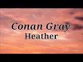 Download Lagu Conan Gray - Heather (Lyrics)