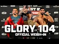 Download Lagu GLORY 104 OFFICIAL WEIGH-IN
