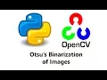 Computer Vision with Python and OpenCV - Otsu s Binarization Thresholding