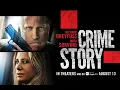 Download Lagu Crime Story - Trailer [Ultimate Film Trailers]