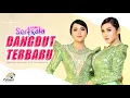 Download Lagu 10 HOT DANGDUT DUO SERIGALA (Audio HQ)