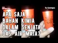 Download Lagu Apa Saja Bahan Kimia dalam Senjata Gas Air Mata