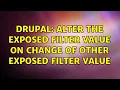 Drupal Alter the exposed filter value on change of other exposed filter value 2 Solutions