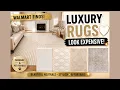 WALMART RUG FINDS Luxury Area Rugs That Look EXPENSIVE For Less