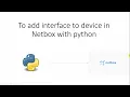 Add interface to device in Netbox with python