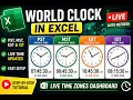 Create a Live World Clock in Excel PST EST MST IST Dashboard with Auto Refresh 2026